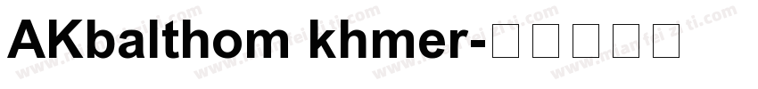AKbalthom khmer字体转换